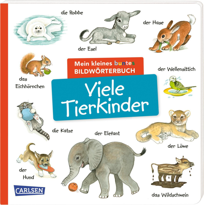 Книга Mein kleines buntes Bildwörterbuch: Viele Tierkinder Christine Henkel