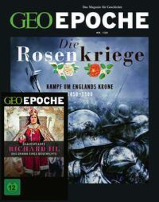 Carte GEO Epoche mit DVD 120/2023 - Die Rosenkriege Markus Wolff