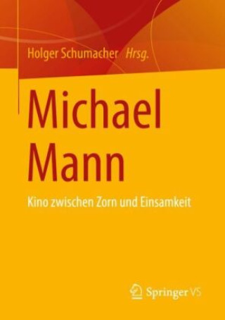 Knjiga Michael Mann Holger Schumacher