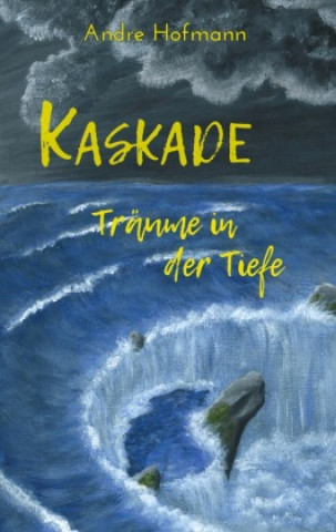 Knjiga Kaskade Andre Hofmann