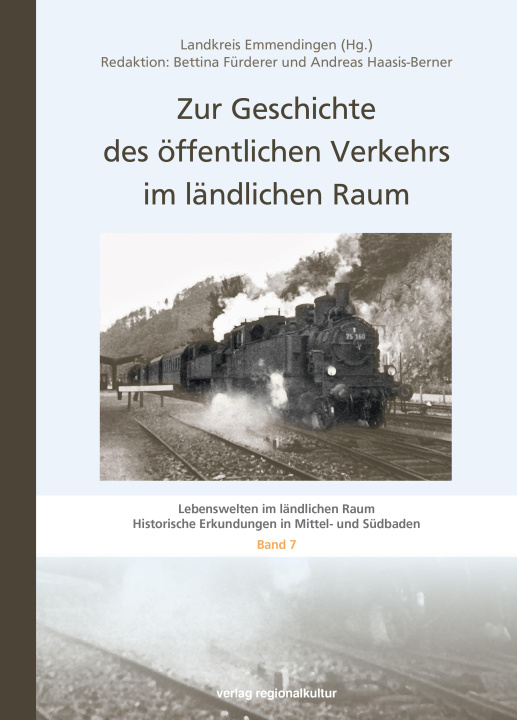 Kniha Zur Geschichte des öffentlichen Verkehrs im ländlichen Raum 