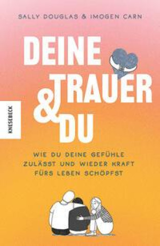 Книга Deine Trauer und du Imogen Carn