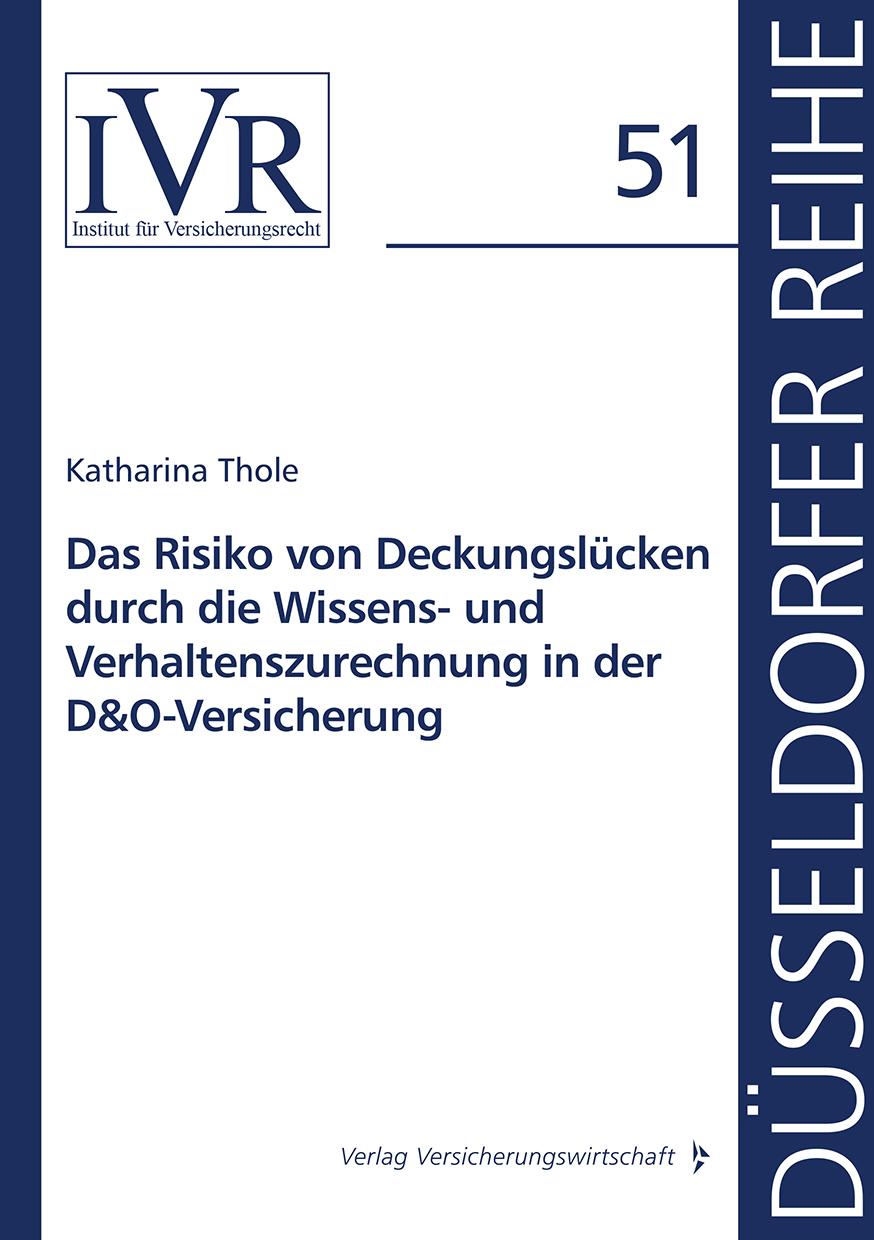 Könyv Das Risiko von Deckungslücken durch die Wissens- und Verhaltenszurechnung in der D&O-Versicherung 