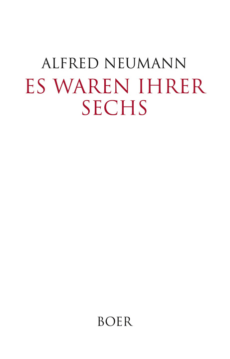 Knjiga Es waren ihrer sechs Alfred Neumann