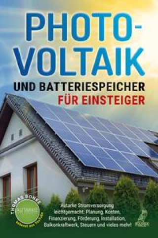 Carte Photovoltaik und Batteriespeicher für Einsteiger 