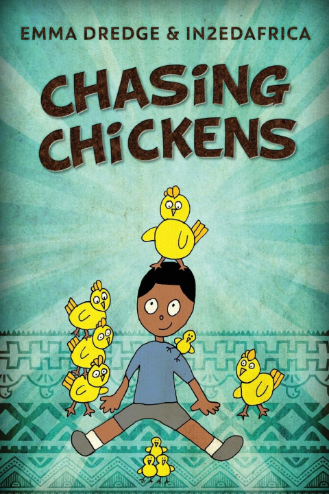 Knjiga Chasing Chickens Emma Dredge