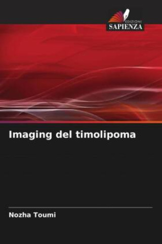Knjiga Imaging del timolipoma Nozha Toumi