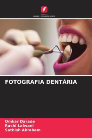 Knjiga FOTOGRAFIA DENTÁRIA Rashi Lalwani