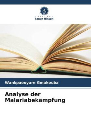 Knjiga Analyse der Malariabekämpfung Ouili Idrissa