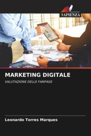 Knjiga MARKETING DIGITALE Leonardo Torres Marques