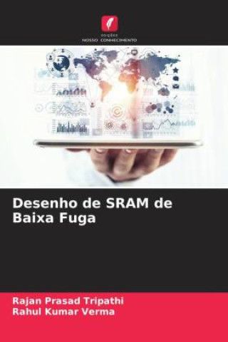 Boek Desenho de SRAM de Baixa Fuga Rahul Kumar Verma