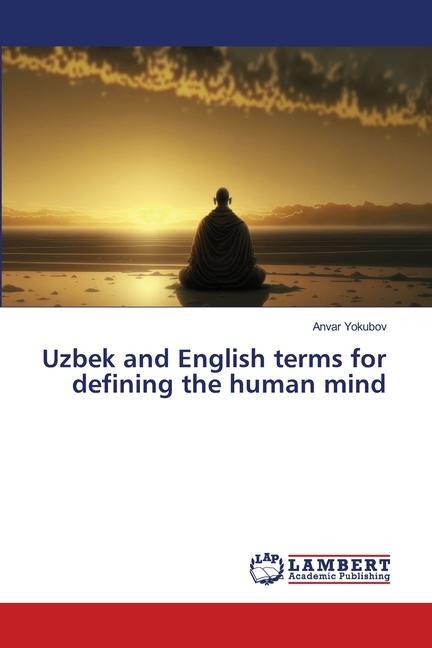 Knjiga Uzbek and English terms for defining the human mind 