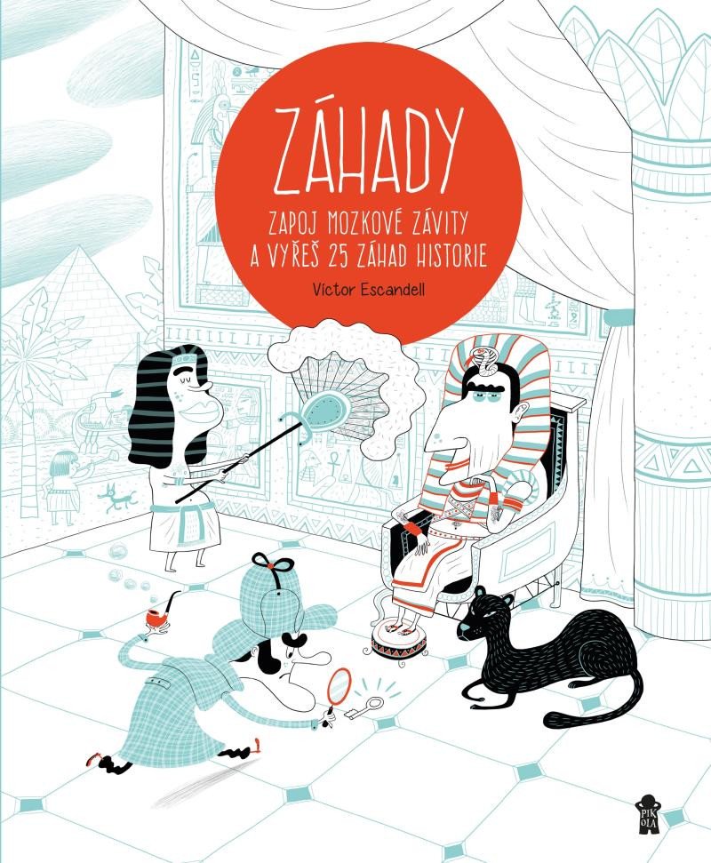 Buch ZÁHADY - Zapoj mozkové závity a vyřeš 25 záhad historie Víctor Escandell