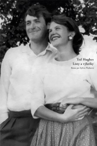 Kniha Listy a výkriky Ted Hughes