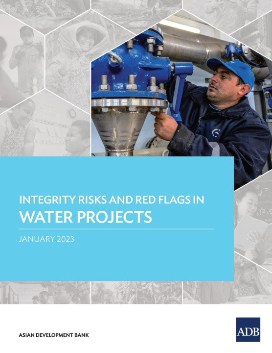 Knjiga Integrity Risks and Red Flags in Water Projects Asian Development Bank