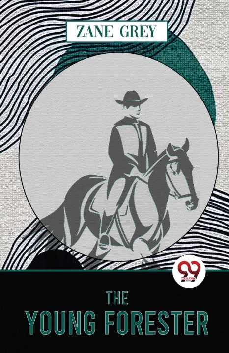 Knjiga The Young Forester Zane Grey
