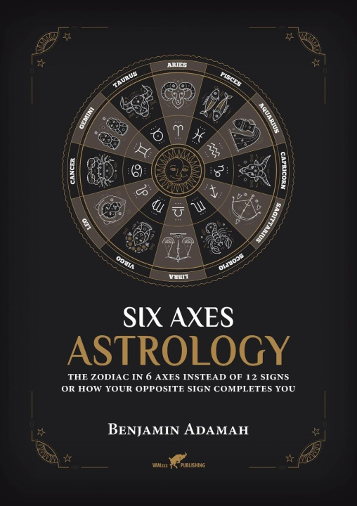 Book Six Axes Astrology Benjamin Adamah