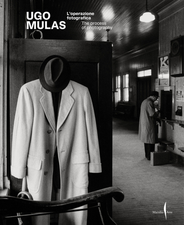 Carte Ugo Mulas. L'operazione fotografica 