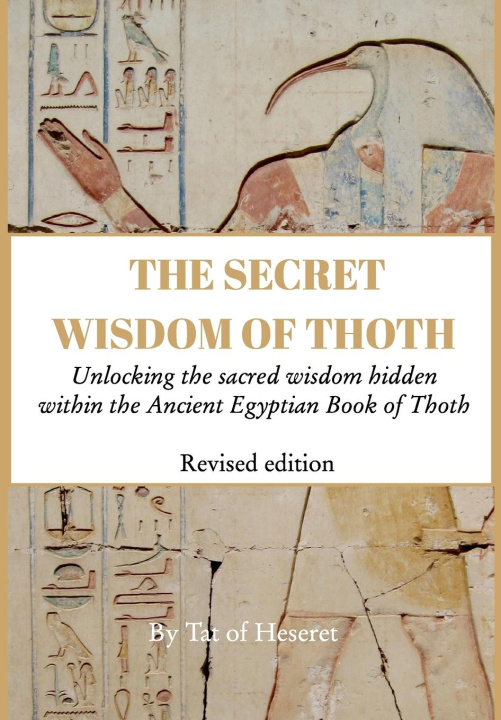 Kniha The Secret Wisdom of Thoth - Revised Edition 