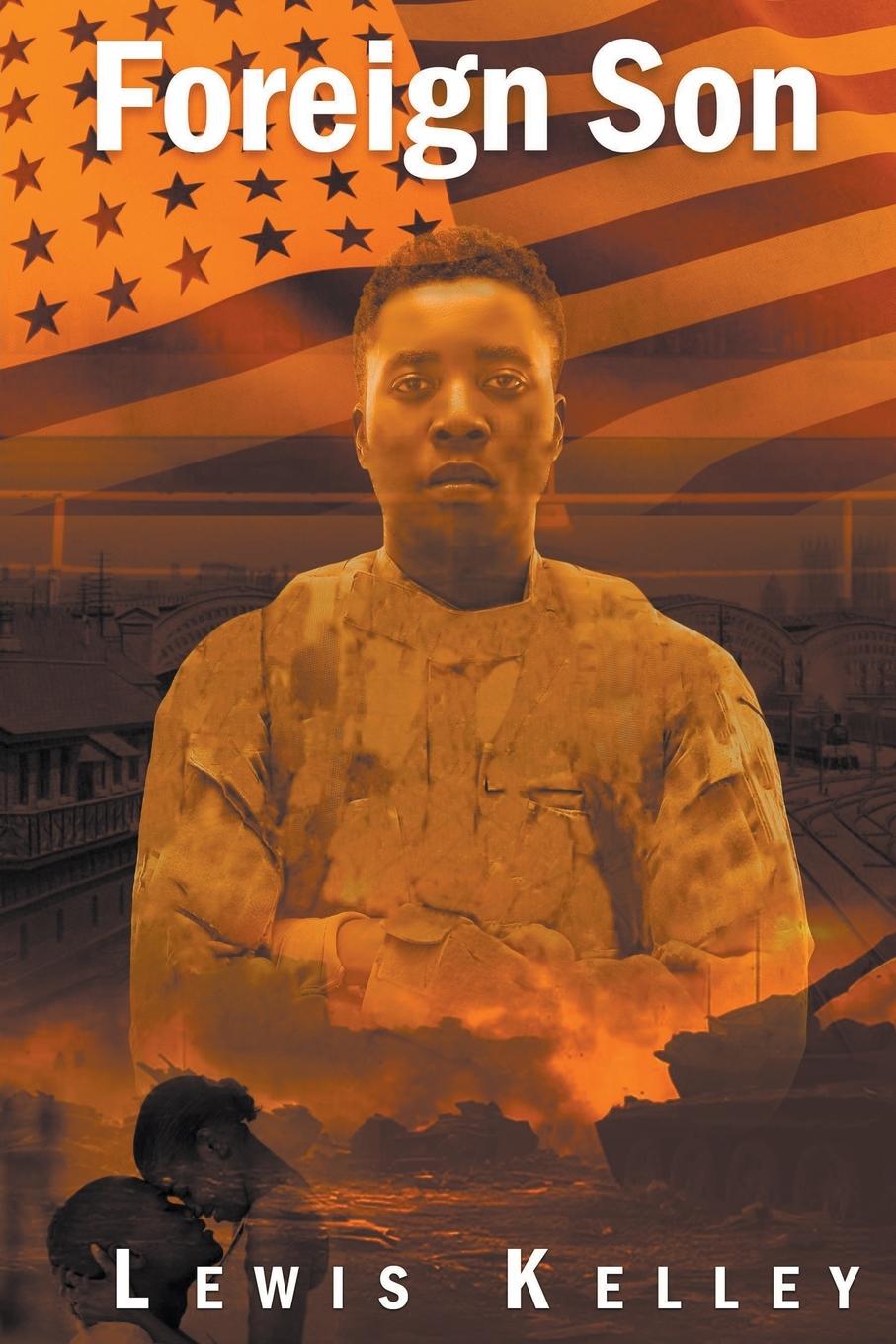 Knjiga Foreign Son Lewis Kelley