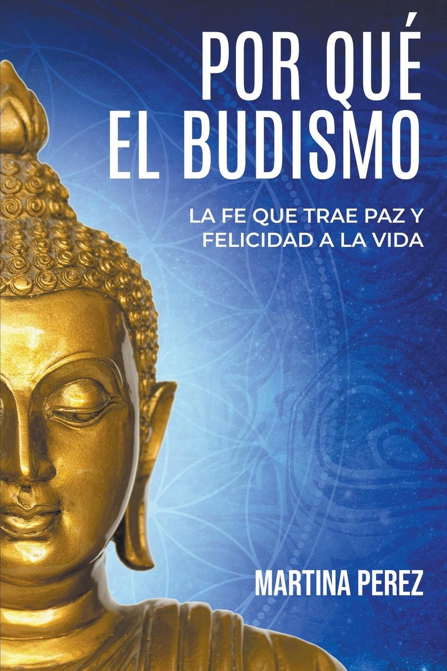 Knjiga Por qué el budismo Martina Perez