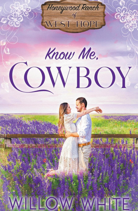 Knjiga Know Me, Cowboy Willow White