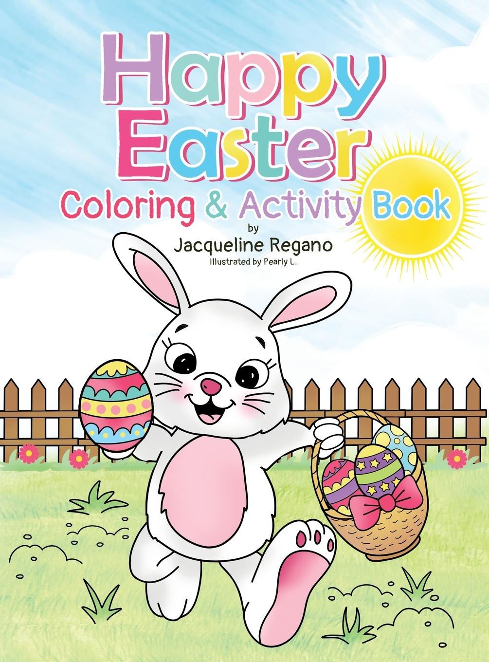 Kniha Happy Easter Coloring & Activity Book Jacqueline Regano