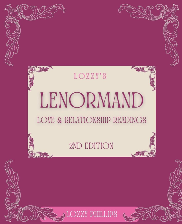 Könyv Lozzy's Lenormand Love & Relationship Readings 2nd Edition 