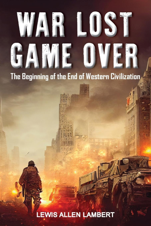 Boek War Lost Game Over Lewis Allen Lambert