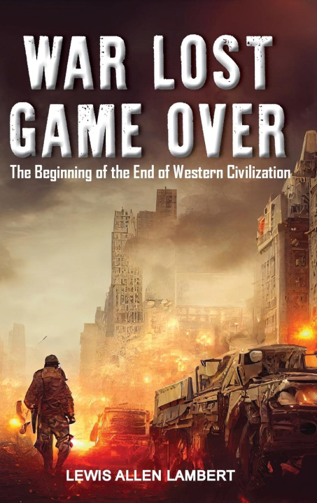 Boek War Lost Game Over Lewis Allen Lambert