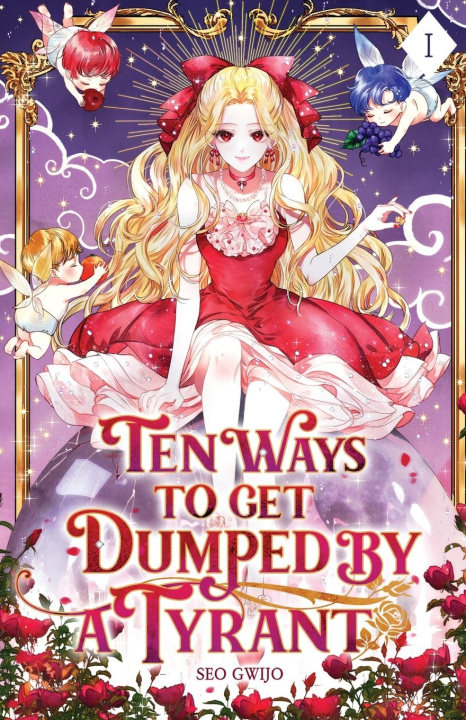 Книга Ten Ways to Get Dumped by a Tyrant 