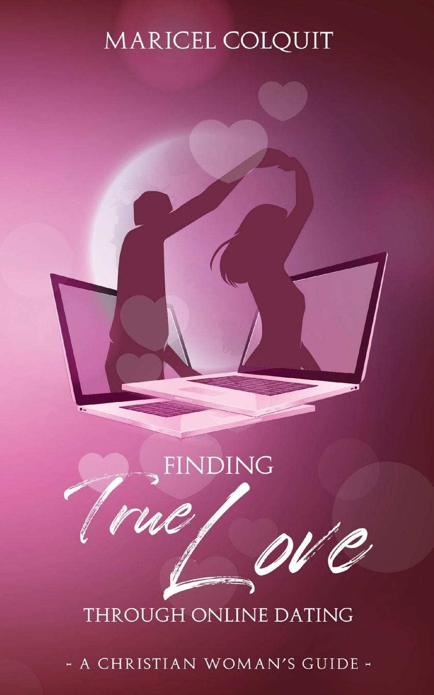 Knjiga Finding True Love Through Online Dating Karen Bradford