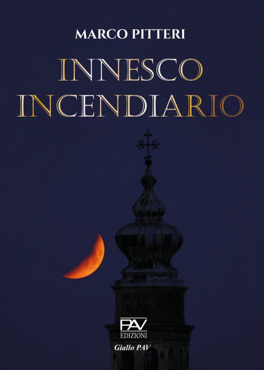 Libro Innesco incendiario Marco Pitteri