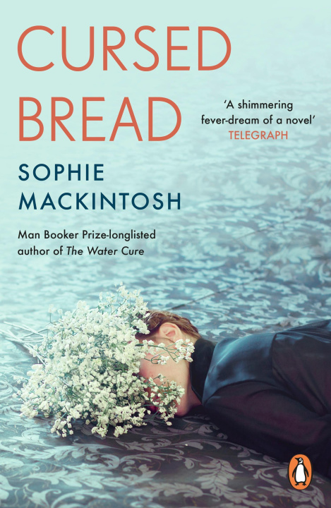 Buch Cursed Bread Sophie Mackintosh