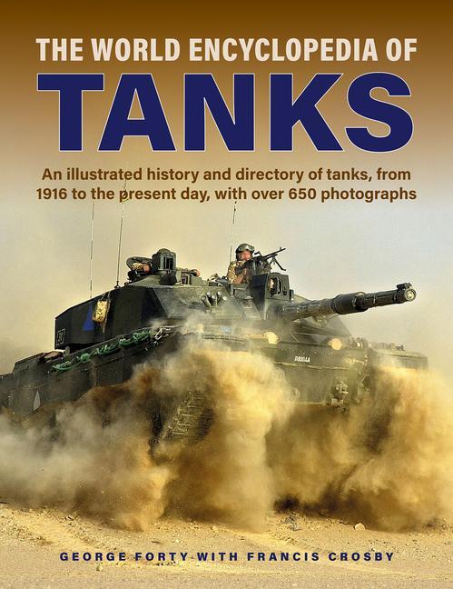 Книга Tanks, The World Encyclopedia of George Forty