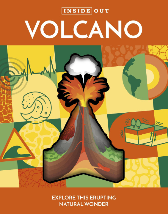 Knjiga Inside Out Volcano Editors of Chartwell Books