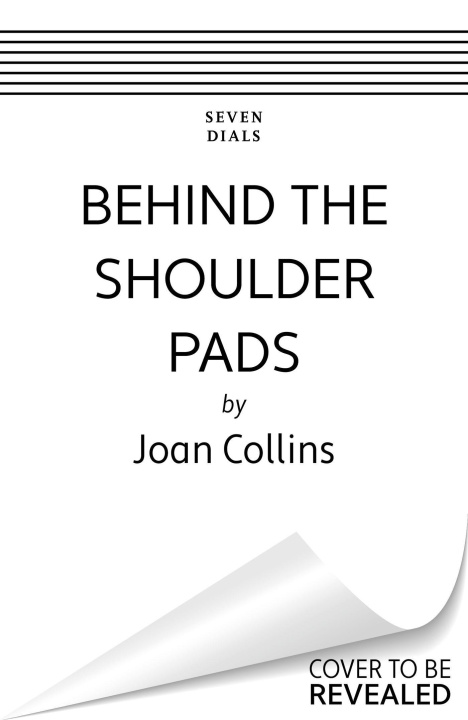 Kniha Behind The Shoulder Pads Joan Collins