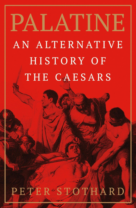 Knjiga Palatine Peter Stothard