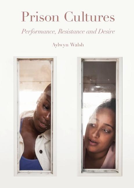 Buch Prison Cultures Walsh
