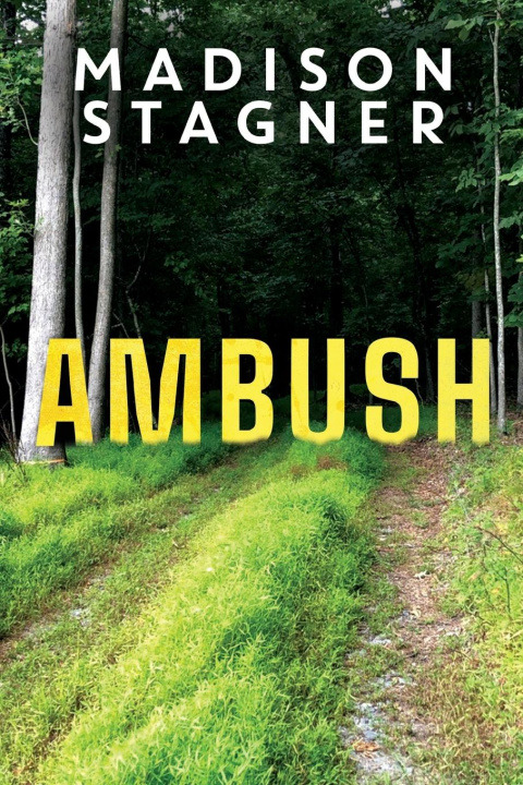 Könyv Ambush Madison Stagner