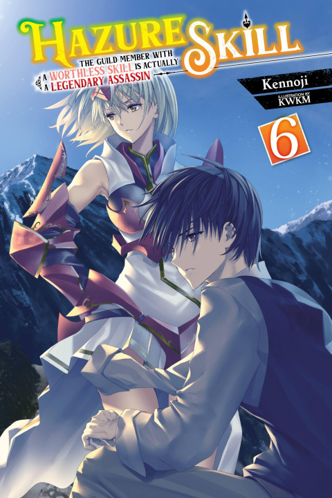 Книга HAZURE SKILL GUILD MEMBER WITH {LN} V06 V06