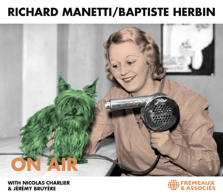 Áudio ON AIR Richard Manetti & Baptiste Herbin