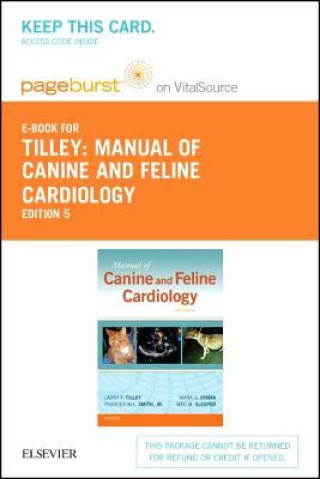 Kniha Manual of Canine and Feline Cardiology - Elsevier eBook on Vitalsource (Retail Access Card) Larry P. Tilley