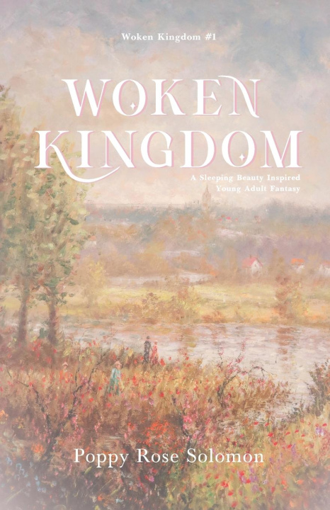 Book Woken Kingdom Poppy Rose Solomon