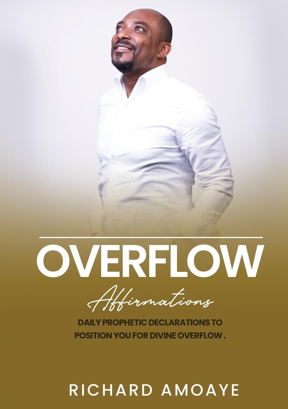 Knjiga Overflow Richard Amoaye