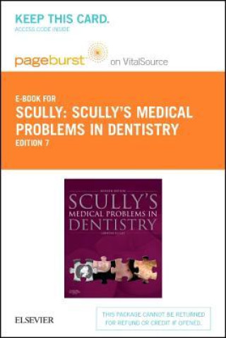 Kniha Scully's Medical Problems in Dentistry - Elsevier eBook on Vitalsource (Retail Access Card) 