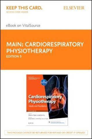 Kniha Cardiorespiratory Physiotherapy: Adults and Paediatrics - Elsevier eBook on Vitalsource (Retail Access Card): Formerly Physiotherapy for Respiratory a Linda Denehy