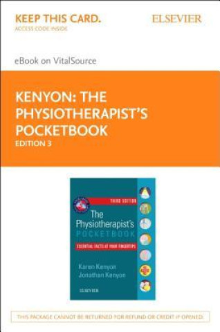 Kniha The Physiotherapist's Pocketbook Elsevier eBook on Vitalsource (Retail Access Card): Essential Facts at Your Fingertips Jonathan Kenyon