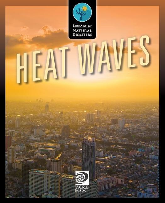 Knjiga Heat Waves World Book