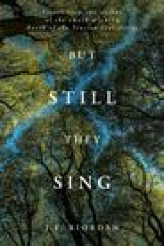 Buch But Still They Sing Riordan